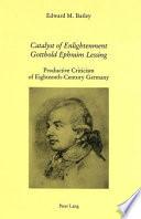 Catalyst of Enlightenment, Gotthold Ephraim Lessing