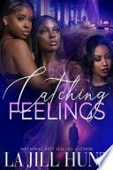 Catching Feelings