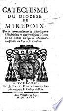 Catechisme du Diocese de Mirepoix, par le commandement de Pierre de la Broüe, Evêque de Mirepoix