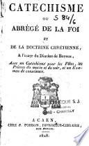 Catéchisme ou Abrégé de la foi et de la doctrine chrétienne, à l'usage du diocèse de Bayeux, avec un Catéchisme pour les fêtes, les prières du matin et du soir et un examen de conscience