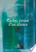 Cathy, retour d'un silence