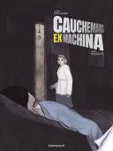 Cauchemars Ex Machina
