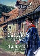 Cauchois d'hier et d'autrefois