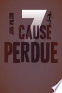 Cause perdue