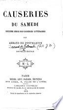 Causeries du Samedi. Deuxième série des Causeries littéraires ... Nouvelle édition