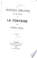 Causeries familières sur les fables de La Fontaine