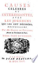 Causes célèbres et interessantes, avec les jugemens qui les ont décidées