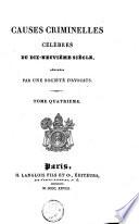 Causes criminelles célèbres du XIXe siècle: Procès de Castaing. Procès de l'abbé Contrafatto. Procès du sourd-muet Filleron. Procès de Descoutures. Procès de Paul-Louis Courier