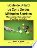 CBC Boule de Billard de Contrôle des Méthodes Secrètes (French)
