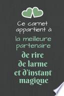 Ce carnet appartient à la meilleure partenaire