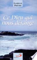 Ce Dieu qui nous dérange