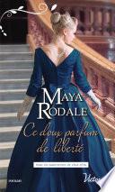 Ce doux parfum de liberté
