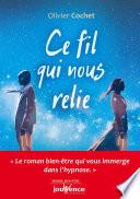 Ce fil qui nous relie