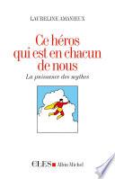 Ce héros qui est en chacun de nous