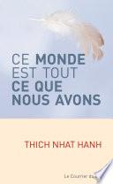 Ce monde est tout ce que nous avons