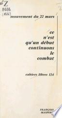 Ce n'est qu'un début, continuons le combat