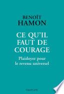 Ce qu'il faut de courage