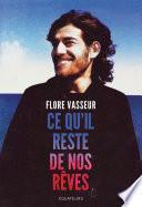 Ce qu'il reste de nos rêves
