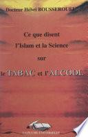 Ce que disent l'Islam et la science sur le tabac et l'alcool