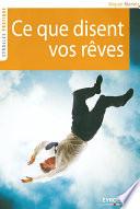 Ce que disent vos rêves