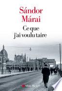 Ce que j'ai voulu taire
