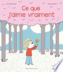 Ce que j'aime vraiment