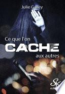 Ce que l'on cache aux autres