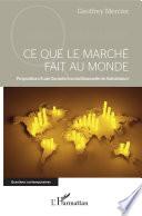 Ce que le marché fait au monde