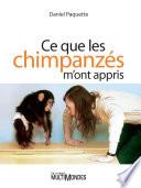 Ce que les chimpanzés m’ont appris