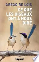 Ce que les oiseaux ont à nous dire