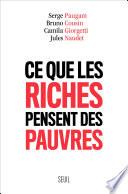 Ce que les riches pensent des pauvres