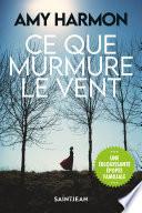 Ce que murmure le vent