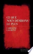 Ce que nous désirons le plus