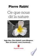 Ce que nous dit la nature - Aigle bleu, Père Holtoff, Lama Mingyour, Marc de Smedt, Lama Lhundroup..