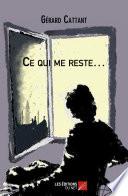 Ce qui me reste...