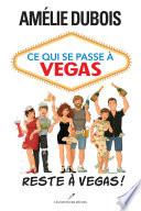 Ce qui se passe à Vegas reste à Vegas!