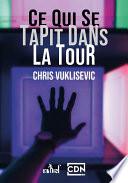 Ce qui se tapit dans la tour