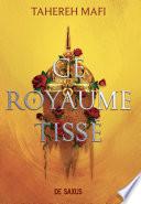 Ce royaume tissé (ebook) - Tome 01