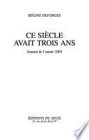 Ce siècle avait trois ans