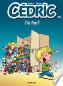 Cédric - 20 - J'ai fini !