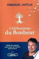 Célébrations du bonheur