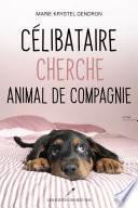 Célibataire cherche animal de compagnie