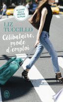 Célibataire, mode d'emploi