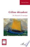 Céline décadent