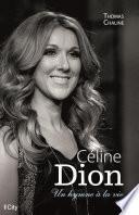 Céline Dion, un hymne à la vie