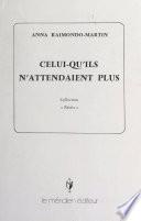 Celui-qu'ils n'attendaient plus