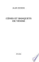 Cènes et banquets de Venise