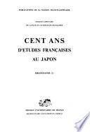 Cent ans d'études françaises au Japon: La langue française au Japon