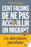 Cent façons de ne pas accueillir un migrant