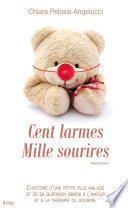Cent larmes Mille sourires